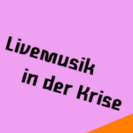 Livemusik in der Krise